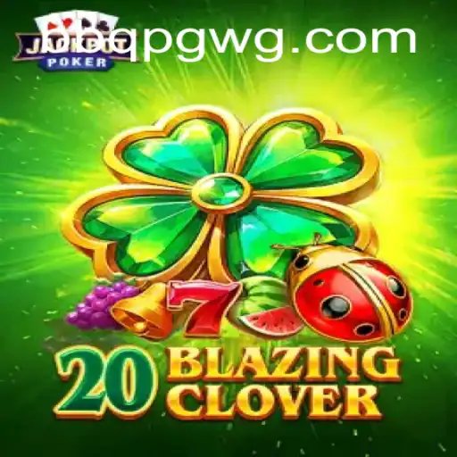 Explorando o Universo de 20BlazingClover: Regras e Dinâmica do Jogo